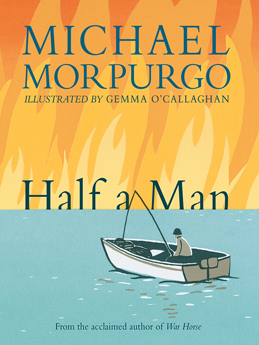 Title details for Half a Man by Michael Morpurgo - Wait list
